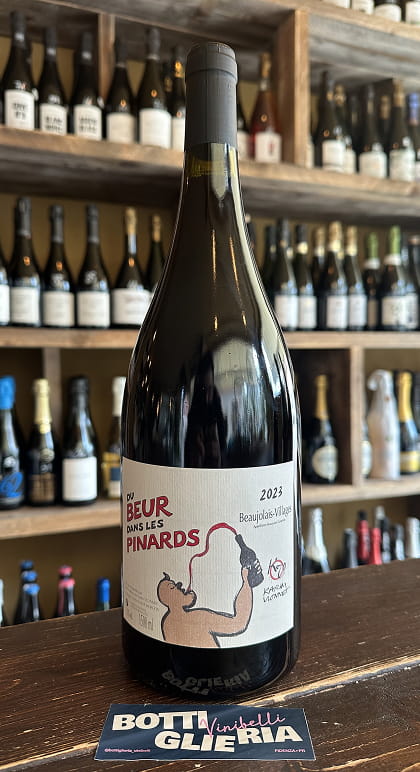 Beaujolais Villages Du Beur dans les Pinards 2023 Magnum - Bottiglieria del Borgo