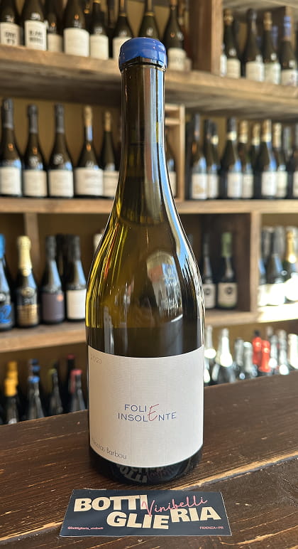 Folie Insolente 2023 - Bottiglieria del Borgo