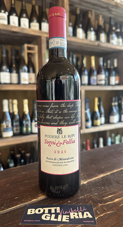 Rosso di Montalcino Sogni e Follia 2021